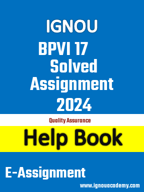 IGNOU BPVI 17 Solved Assignment 2024